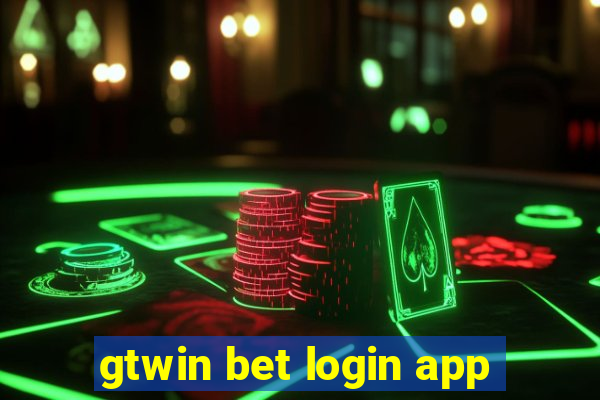 gtwin bet login app